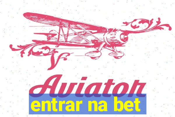 entrar na bet